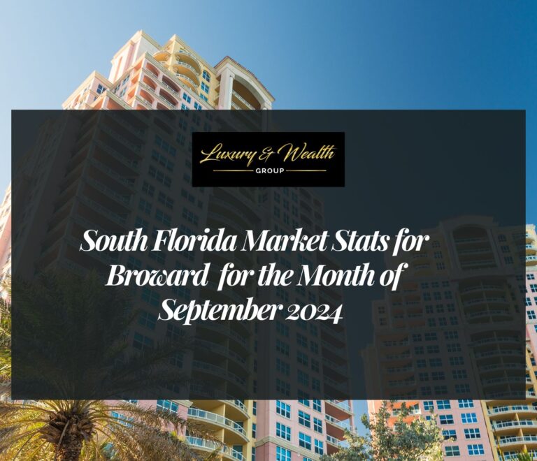 ??❤️?? South Florida Market Stats for Broward for the Month of September 2024